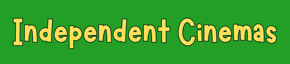 Independent Cinema